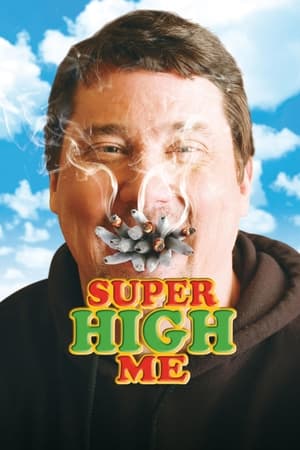 watch Super High Me