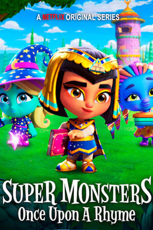 watch Super Monsters: Once Upon a Rhyme