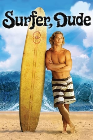 watch Surfer, Dude