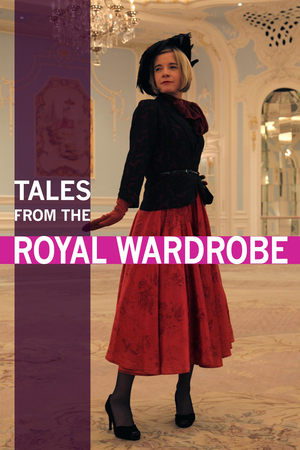 watch Tales from the Royal Wardrobe