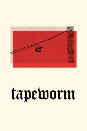 watch Tapeworm