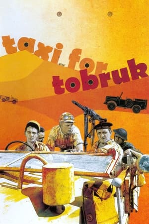 watch Taxi for Tobruk