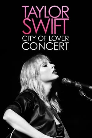 watch Taylor Swift City of Lover Concert