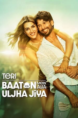 watch Teri Baaton Mein Aisa Uljha Jiya