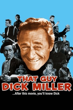 watch That Guy Dick Miller