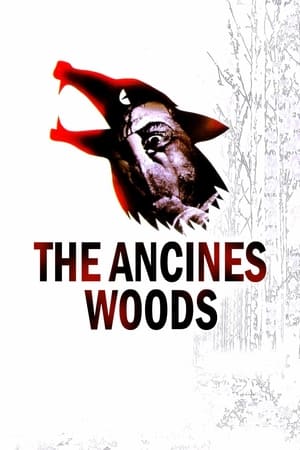 watch The Ancines Woods