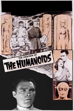 watch The Creation of the Humanoids