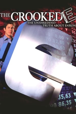 watch The Crooked E: The Unshredded Truth About Enron