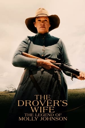 watch The Drover's Wife: The Legend of Molly Johnson