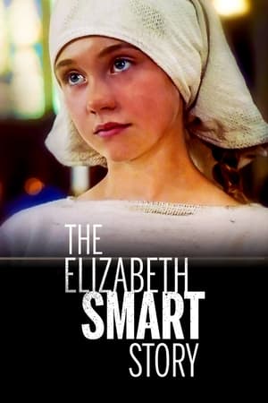 watch The Elizabeth Smart Story