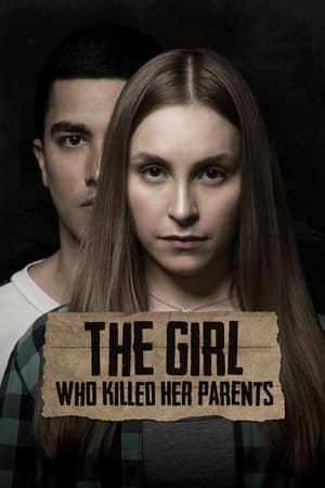 watch The Girl Who Killed Her Parents