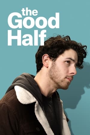 watch The Good Half