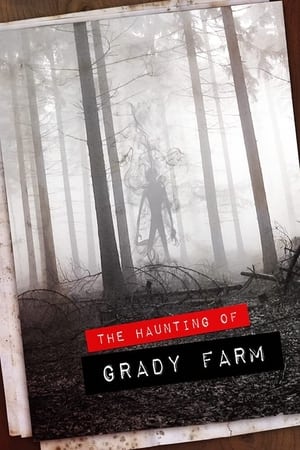 watch The Haunting of Grady Farm