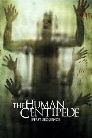 watch The Human Centipede (First Sequence)