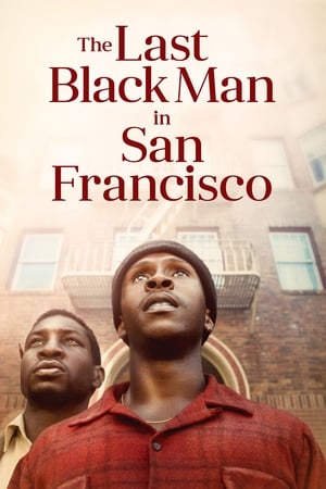 watch The Last Black Man in San Francisco