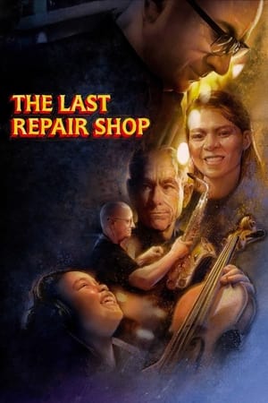 watch The Last Repair Shop