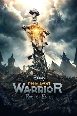 watch The Last Warrior: Root of Evil