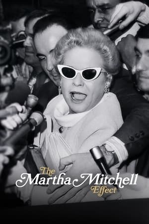 watch The Martha Mitchell Effect