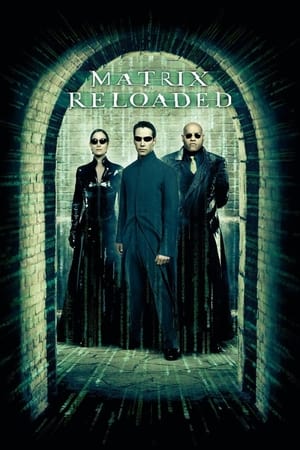 watch The Matrix Reloaded