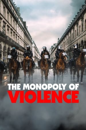 watch The Monopoly of Violence