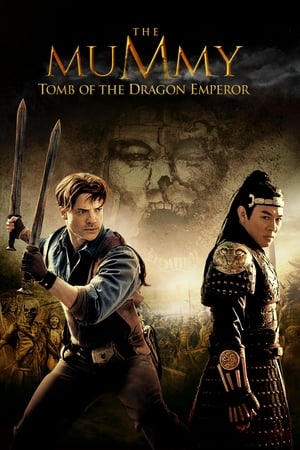 watch The Mummy: Tomb of the Dragon Emperor