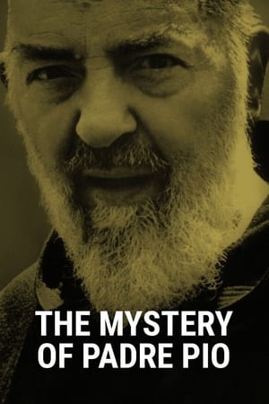 watch The Mystery of Padre Pio