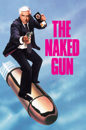 watch The Naked Gun: From the Files of Police Squad!