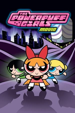 watch The Powerpuff Girls Movie