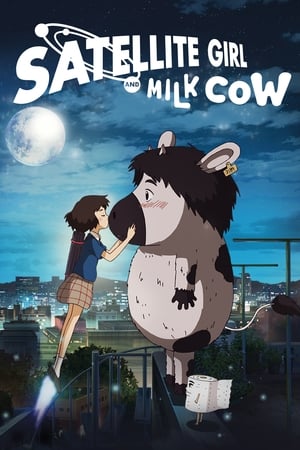 watch The Satellite Girl and Milk Cow