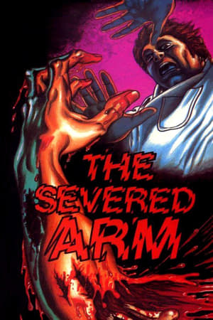 watch The Severed Arm