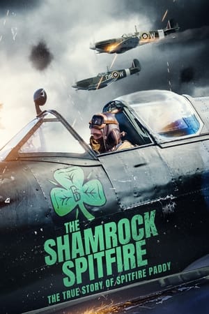 watch The Shamrock Spitfire