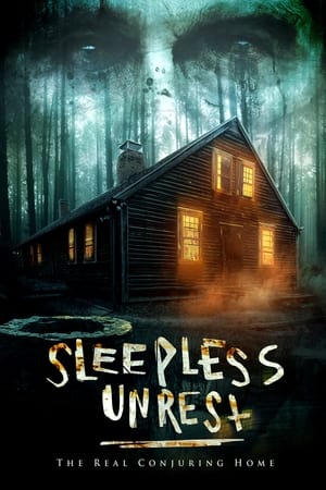 watch The Sleepless Unrest: The Real Conjuring Home