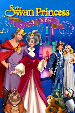 watch The Swan Princess: A Fairytale Is Born