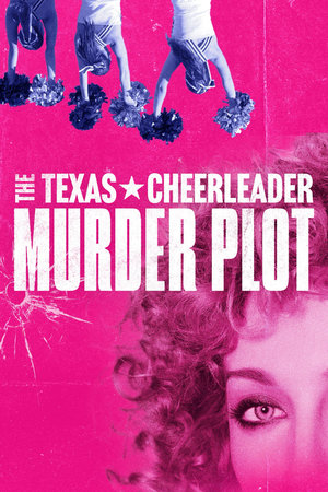 watch The Texas Cheerleader Murder Plot