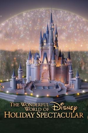 watch The Wonderful World of Disney: Holiday Spectacular