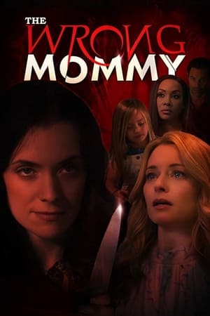 watch The Wrong Mommy