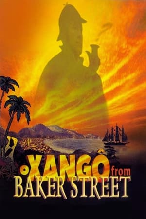 watch The Xango from Baker Street