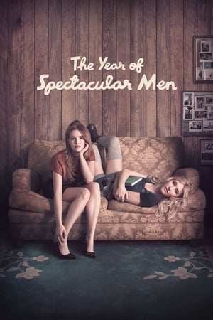 watch The Year of Spectacular Men