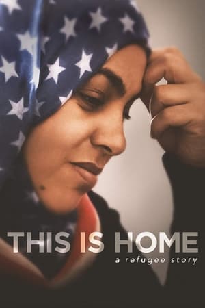 watch This Is Home: A Refugee Story