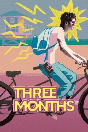 watch Three Months