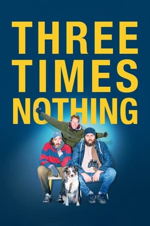 watch Three Times Nothing