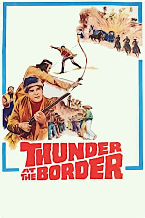 watch Thunder at the Border