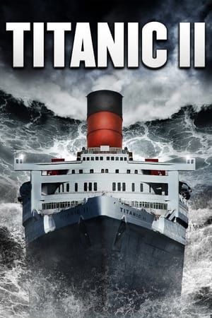 watch Titanic II