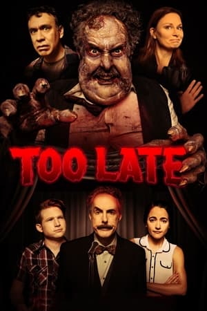 watch Too Late