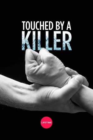 watch Touched by a Killer