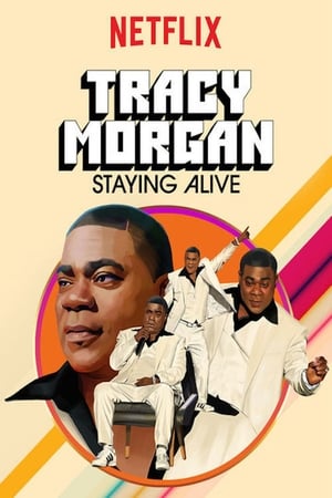 watch Tracy Morgan: Staying Alive