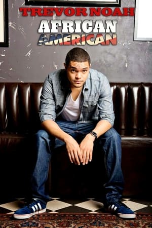 watch Trevor Noah: African American