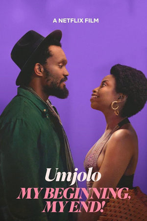 watch Umjolo: My Beginning, My End!