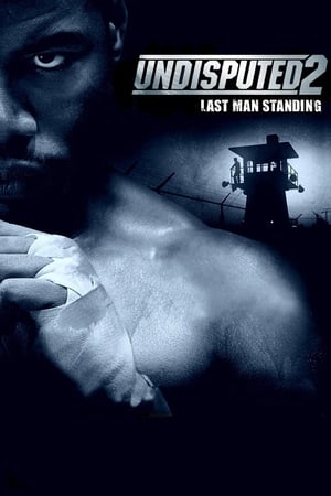 watch Undisputed II: Last Man Standing