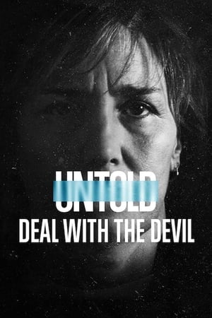 watch Untold: Deal with the Devil